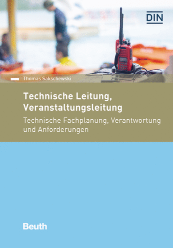 Cover Sakschewski: Technische Leitung, Veranstaltungsleitung Technische Fachplanung, Verantwortung und Anforderungen